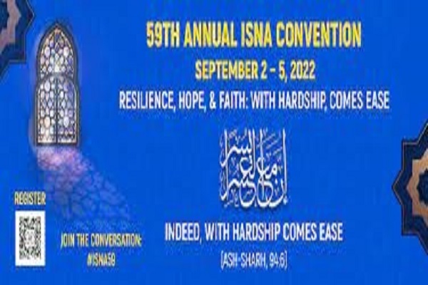 برگزاری پنجاه و نهمین همایش سالانه جامعه اسلامی آمریکای شمالی در شیکاگو